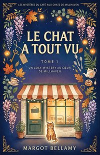 Le Chat a Tout Vu